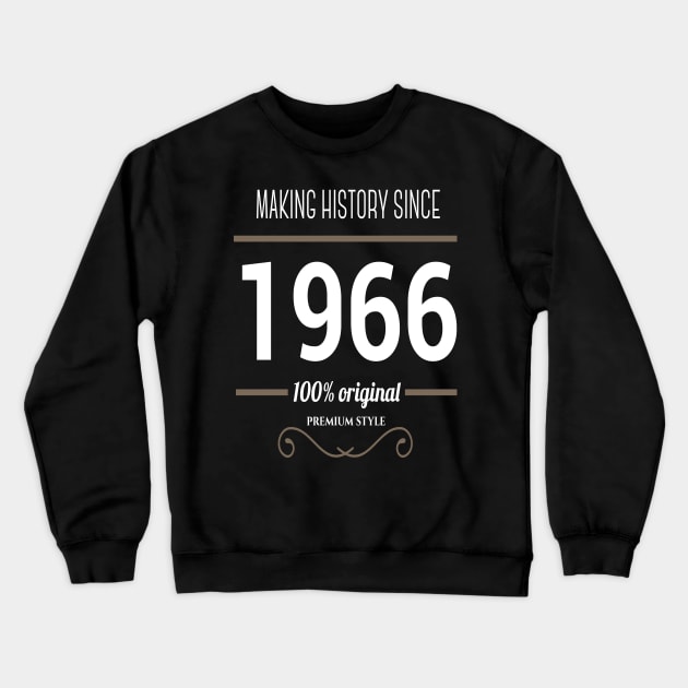 FAther (2) Making History since 1966 Crewneck Sweatshirt by HoangNgoc